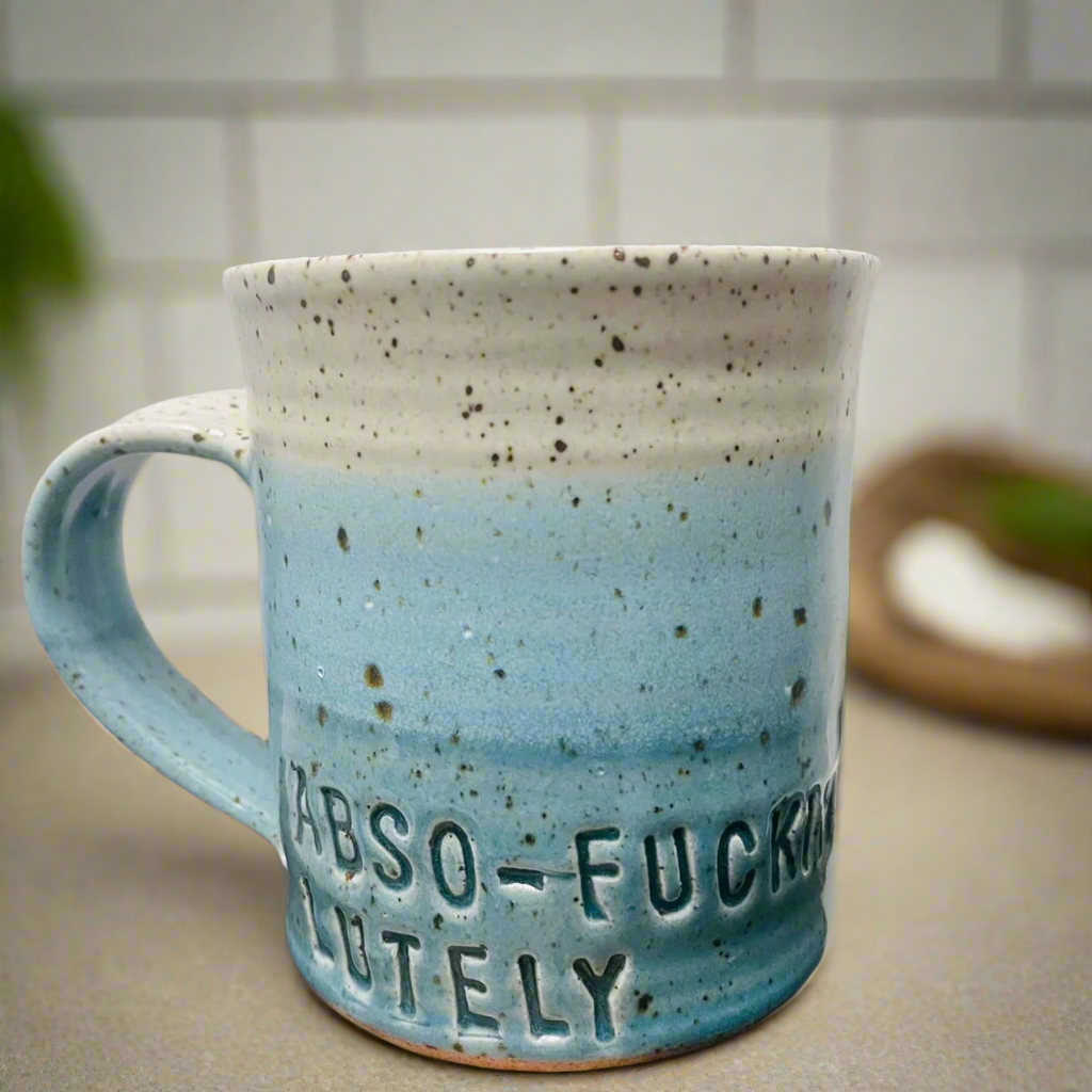 "Abso-Fucking-Lutely" Coffee Mugs